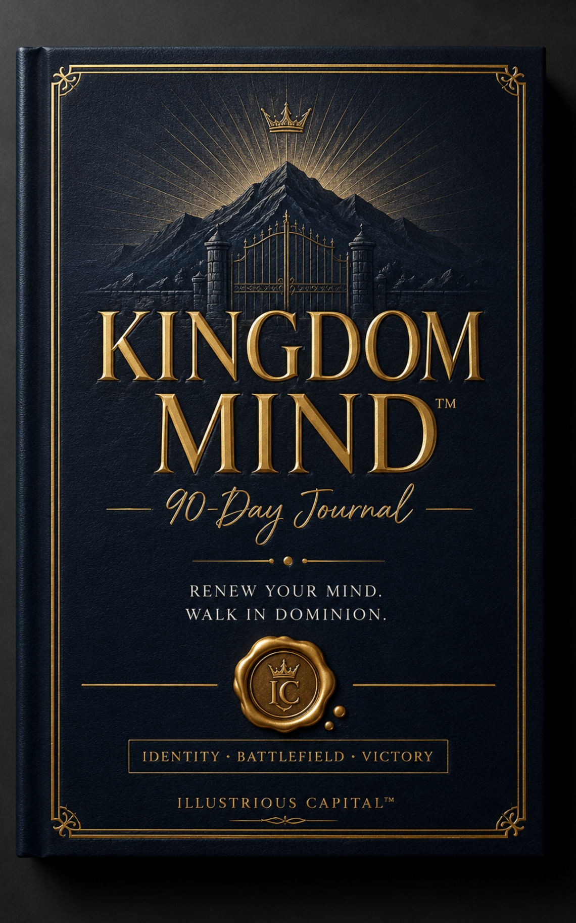 Kingdom Mind™ 90-Day Journal